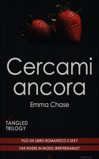 Cercami ancora. Tangled trilogy