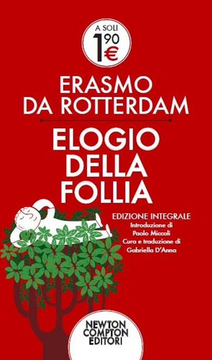 Elogio della follia. Testo latino a fronte. Ediz. integrale - Erasmo da Rotterdam - copertina