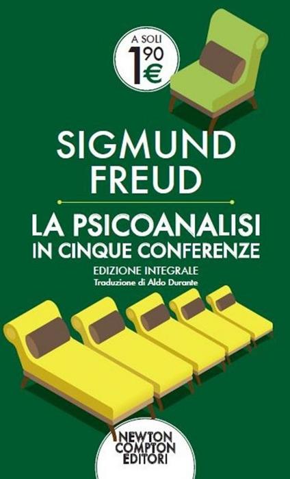 La psicoanalisi in cinque conferenze. Ediz. integrale - Sigmund Freud - copertina