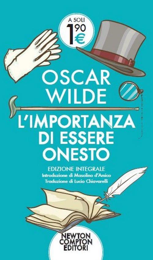 L' importanza di essere onesto. Ediz. integrale - Oscar Wilde - copertina