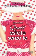 Quell'estate senza te