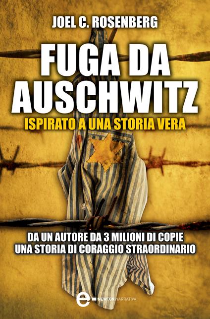 Fuga da Auschwitz - Joel C. Rosenberg,A. Peretti - ebook