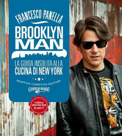 Brooklyn man. La guida insolita alla cucina di New York - Francesco Panella - ebook