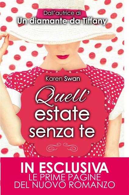 Quell'estate senza te - Karen Swan,F. Noto,A. Ricci - ebook