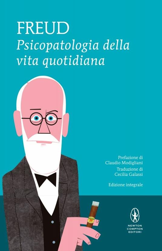 Psicopatologia della vita quotidiana. Ediz. integrale - Sigmund Freud - copertina