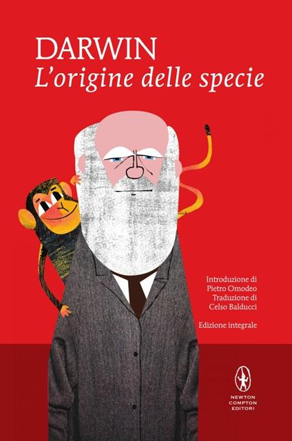 L'origine delle specie per selezione naturale o la preservazione delle razze privilegiate nella lotta per la vita. Ediz. integrale - Charles Darwin - copertina