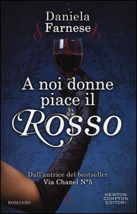 A noi donne piace il rosso - Daniela Farnese - copertina