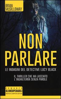 Non parlare - Brian McGilloway - copertina