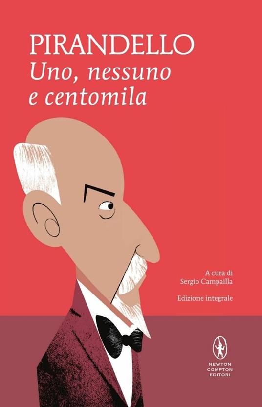 Uno, nessuno e centomila-Quaderni di Serafino Gubbio operatore. Ediz. integrale - Luigi Pirandello - copertina