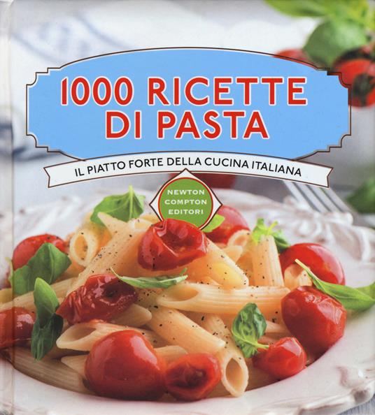 1000 ricette di pasta - copertina