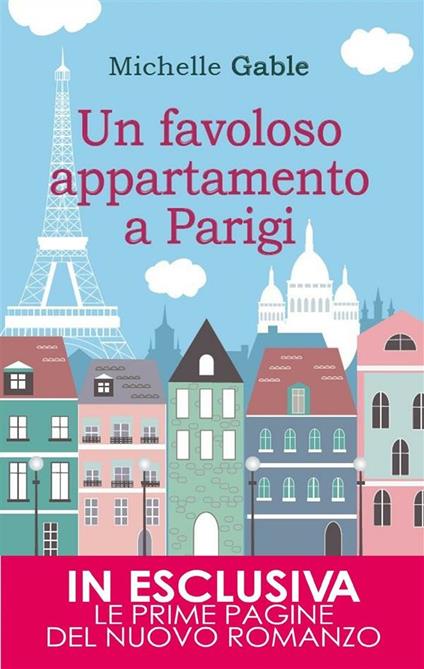 Un favoloso appartamento a Parigi - Michelle Gable,F. Noto - ebook
