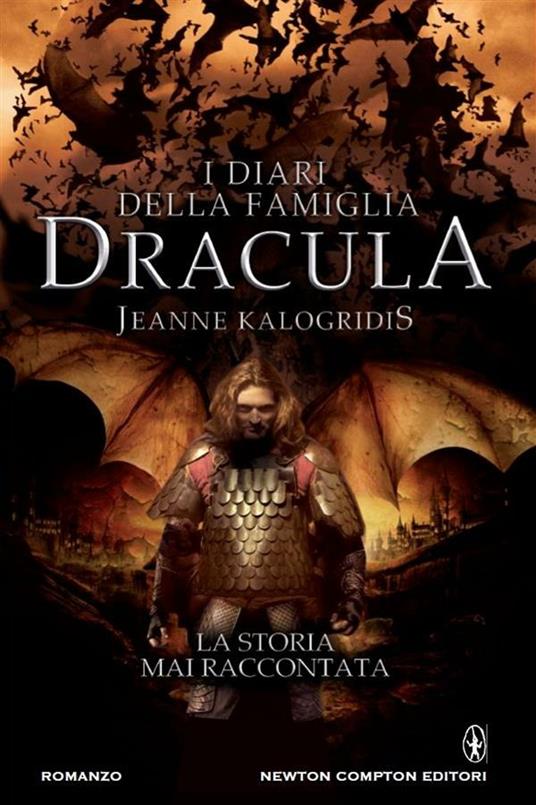 I diari della famiglia Dracula. La storia mai raccontata: Il patto con il vampiro-I figli del vampiro-Il signore dei vampiriri - Jeanne Kalogridis,G. Pilo - ebook