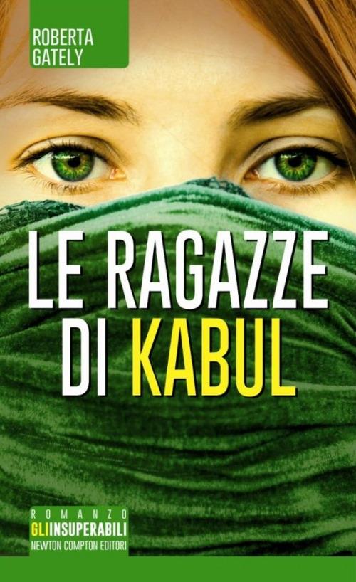 Le ragazze di Kabul - Roberta Gately - copertina