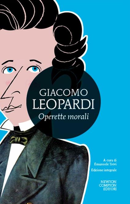 Operette morali. Ediz. integrale - Giacomo Leopardi,Emanuele Trevi - ebook