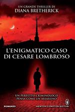 L' enigmatico caso di Cesare Lombroso
