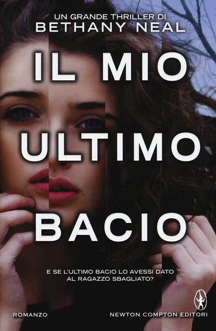 Il mio ultimo bacio - Bethany Neal - copertina