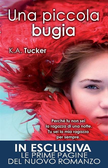 Una piccola bugia - K. A. Tucker,Rosa Prencipe - ebook