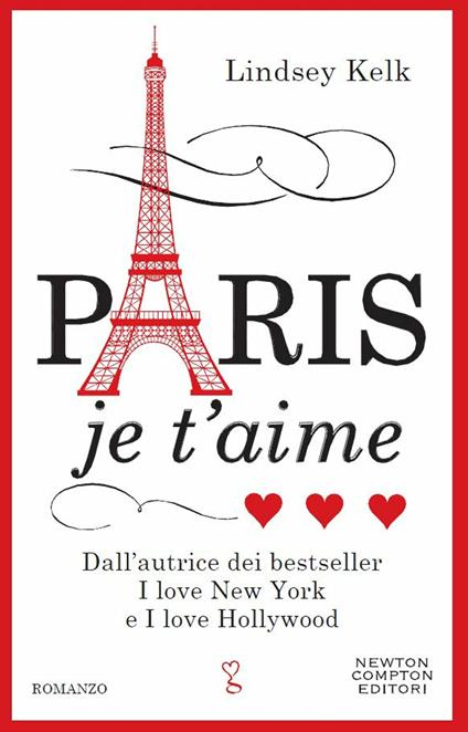 Paris je t'aime - Lindsey Kelk,Laura Agostinelli - ebook