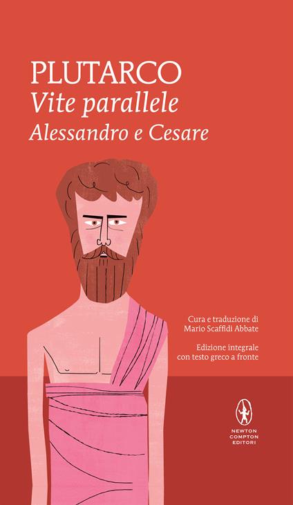 Vite parallele. Alessandro e Cesare. Ediz. integrale - Plutarco - ebook