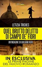 Quel brutto delitto di Campo de' Fiori. Un'indagine di Giuliano Neri