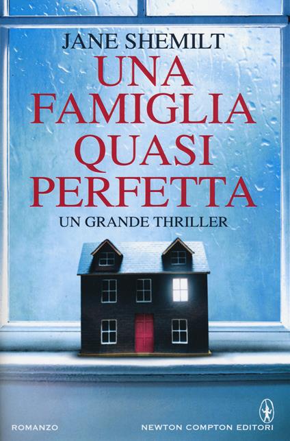 Una famiglia quasi perfetta - Jane Shemilt - copertina