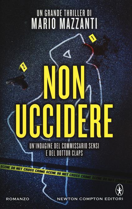 Non uccidere. Ediz. illustrata - Mario Mazzanti - copertina