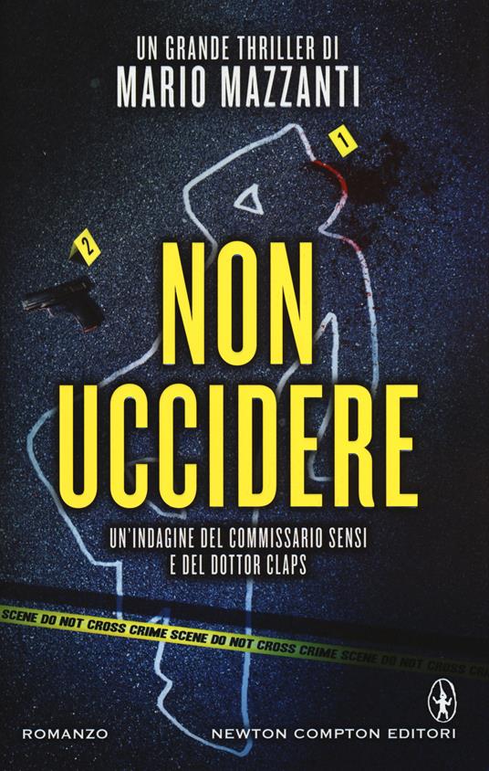 Non uccidere. Ediz. illustrata - Mario Mazzanti - copertina