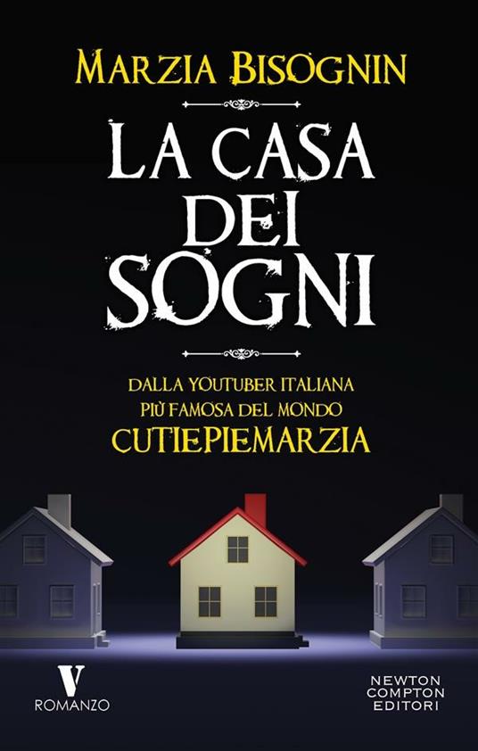 La casa dei sogni - Marzia Bisognin - ebook