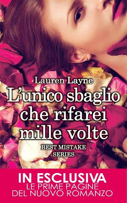 L' unico sbaglio che rifarei mille volte. Best Mistake series - Lauren Layne,A. Leoncino,S. Ristori - ebook