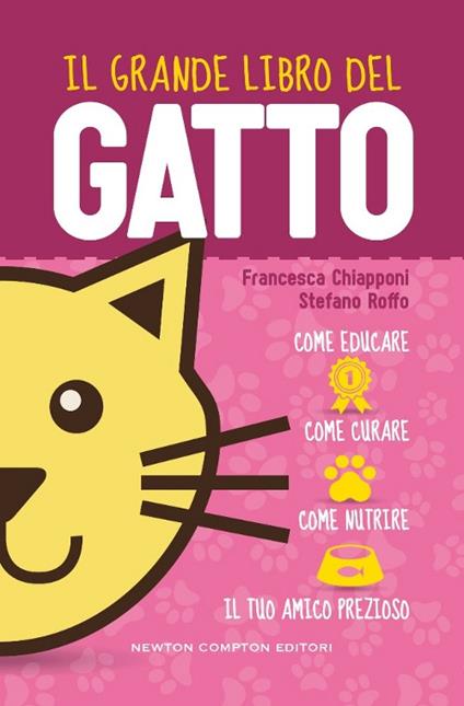 Il grande libro del gatto - Francesca Chiapponi,Stefano Roffo - copertina