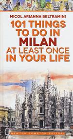 101 things to do in Milan at least once in your life