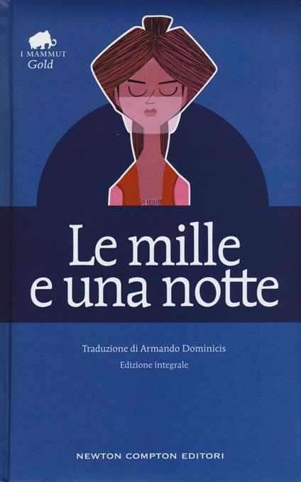 Le mille e una notte. Ediz. integrale - copertina