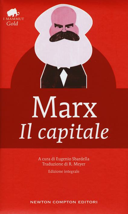 Il capitale. Ediz. integrale - Karl Marx - copertina