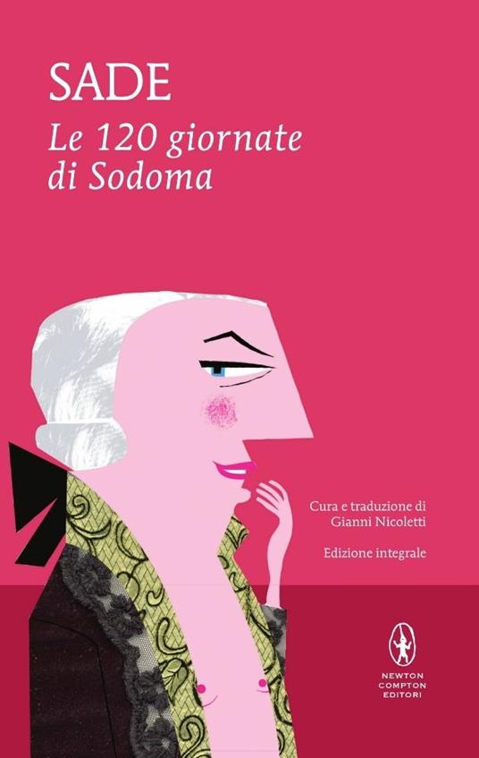 Le 120 giornate di Sodoma. Ediz. integrale - François de Sade - copertina