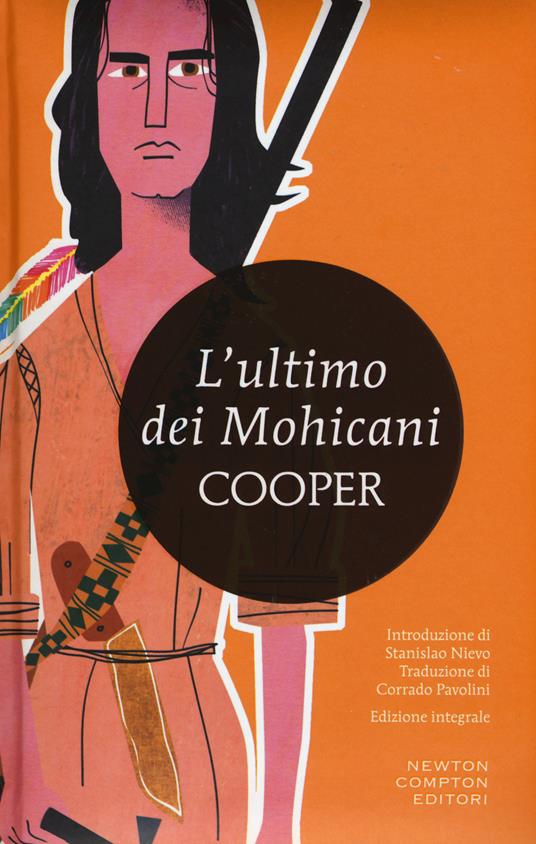 L'ultimo dei mohicani. Ediz. integrale - James Fenimore Cooper - copertina