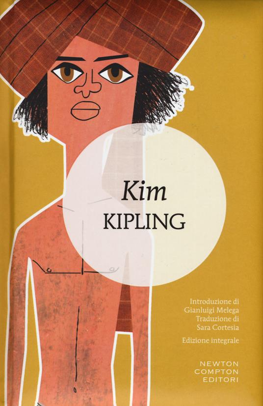 Kim. Ediz. integrale - Rudyard Kipling - copertina