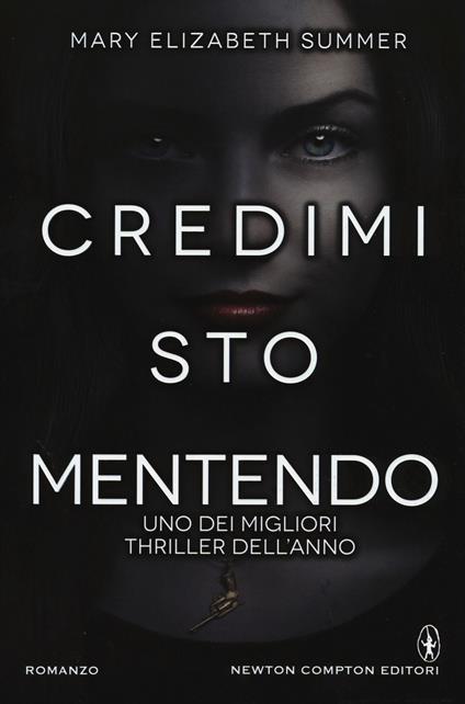 Credimi, sto mentendo - Mary Elizabeth Summer - copertina