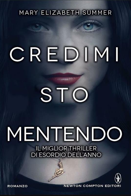Credimi, sto mentendo - Mary Elizabeth Summer,Daniela Di Falco - ebook