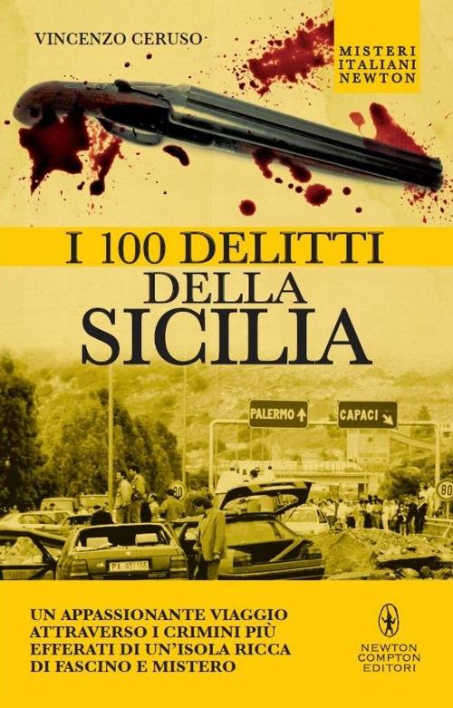 I 100 delitti della Sicilia - Vincenzo Ceruso - copertina