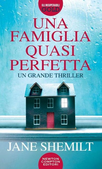 Una famiglia quasi perfetta - Jane Shemilt - copertina