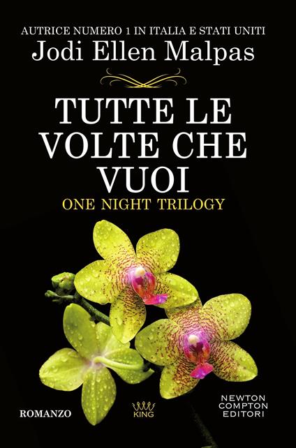 Tutte le volte che vuoi. One night trilogy - Jodi Ellen Malpas,Claudio Cavoni - ebook