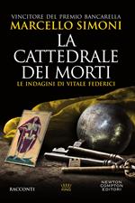 La cattedrale dei morti. Le indagini di Vitale Federici