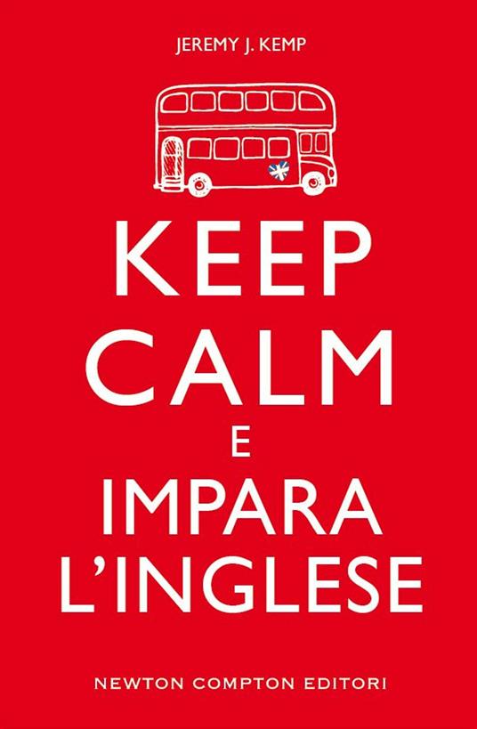 Keep calm e impara l'inglese - Jeremy J. Kemp - ebook