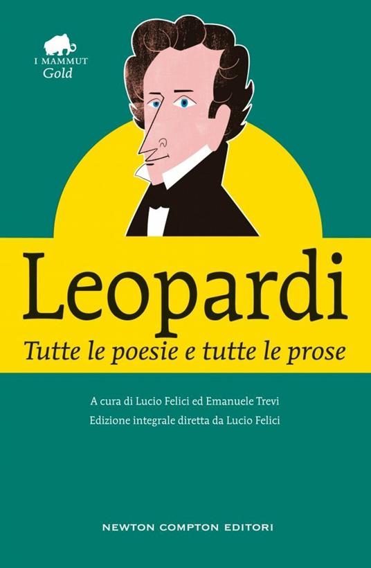Tutte le poesie e tutte le prose. Ediz. integrale - Giacomo Leopardi - copertina