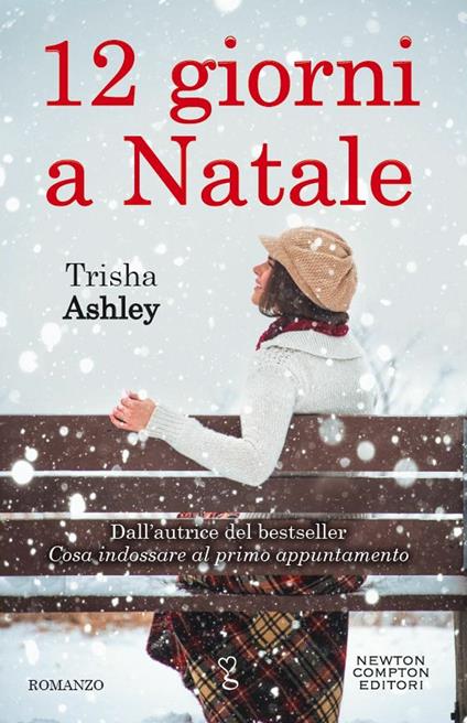 12 giorni a Natale - Trisha Ashley,Erica Farsetti,Lucia Olivieri - ebook