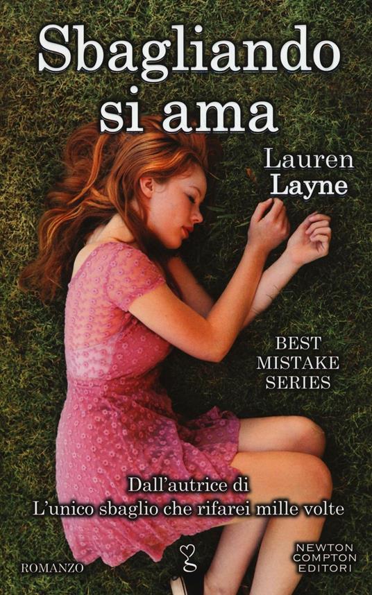 Sbagliando si ama. Best Mistake Series - Lauren Layne - copertina