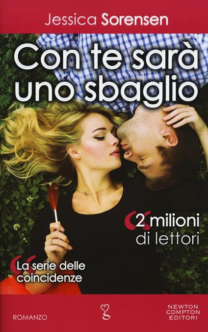 Con te sarà uno sbaglio. La serie delle coincidenze - Jessica Sorensen - copertina