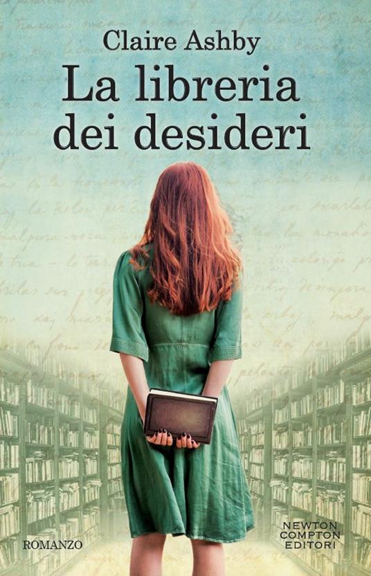 La libreria dei desideri - Claire Ashby,Clara Serretta - ebook