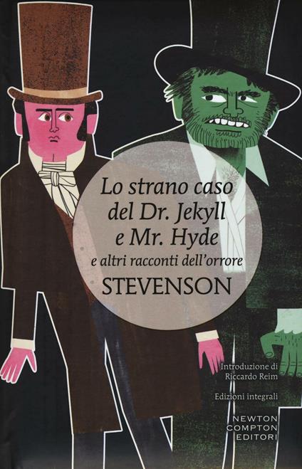 Lo strano caso del Dr. Jekyll e Mr. Hyde e altri racconti dell'orrore. Ediz. integrale - Robert Louis Stevenson - copertina