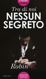 Tra di noi nessun segreto